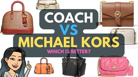 is michael kors or coach better|coach vs michael kors 2024.